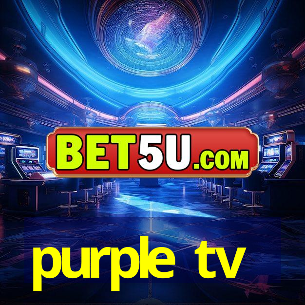 purple tv